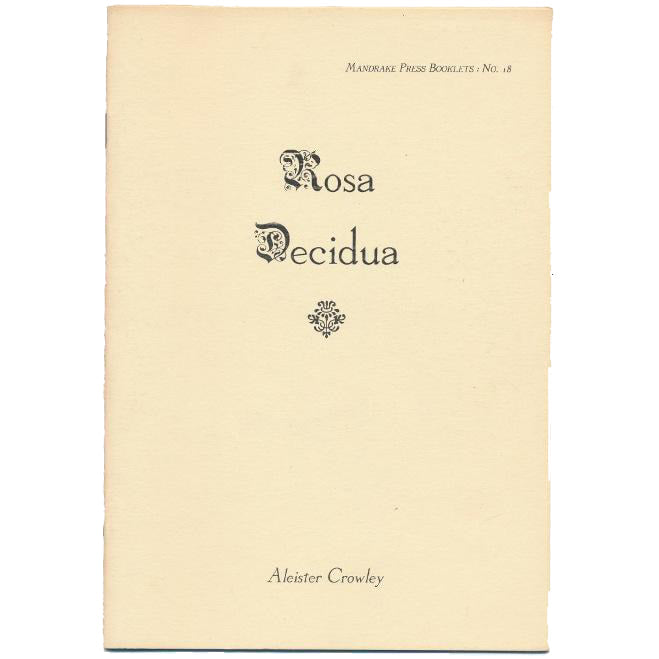 Rosa Decidua - Reprint Collection (Mandrake Press)