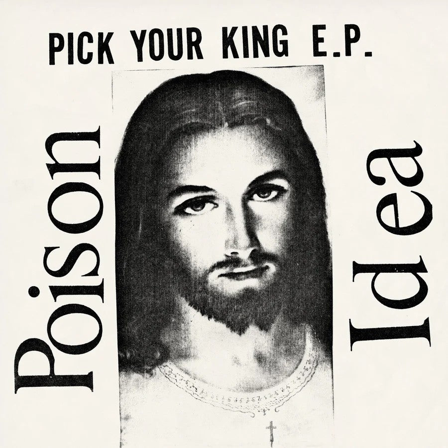 POISON IDEA: Pick Your King Vinyl LP