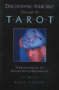 Discovering Your Self Through the Tarot Soft Cover Book