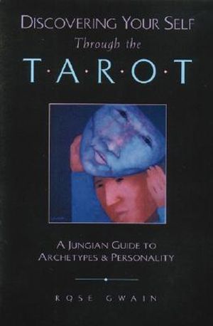 Discovering Your Self Through the Tarot Soft Cover Book