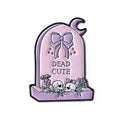 Dead Cute Enamel Pin