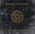 BRIGHTER DEATH NOW Greatest Death (1998) CD