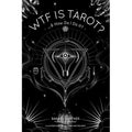 WTF Is Tarot Paperback Book