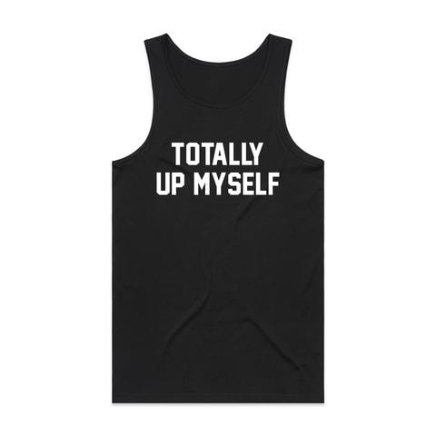 Totally Up Myself Tank