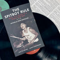 THE SPITBOY RULE: Tales of a Xicana in a Female Punk Band Book