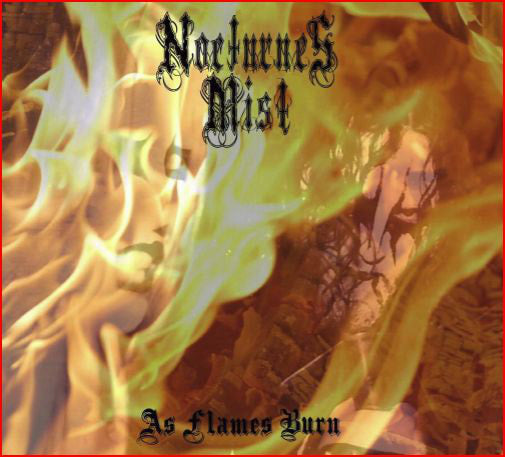 NOCTURNES MIST As Flames Burn (2013) CD
