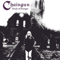CHAINGUN Souls Of Hunger (2019) CD