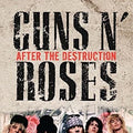 GUNS N ROSES (GNR) After The Destruction DVD