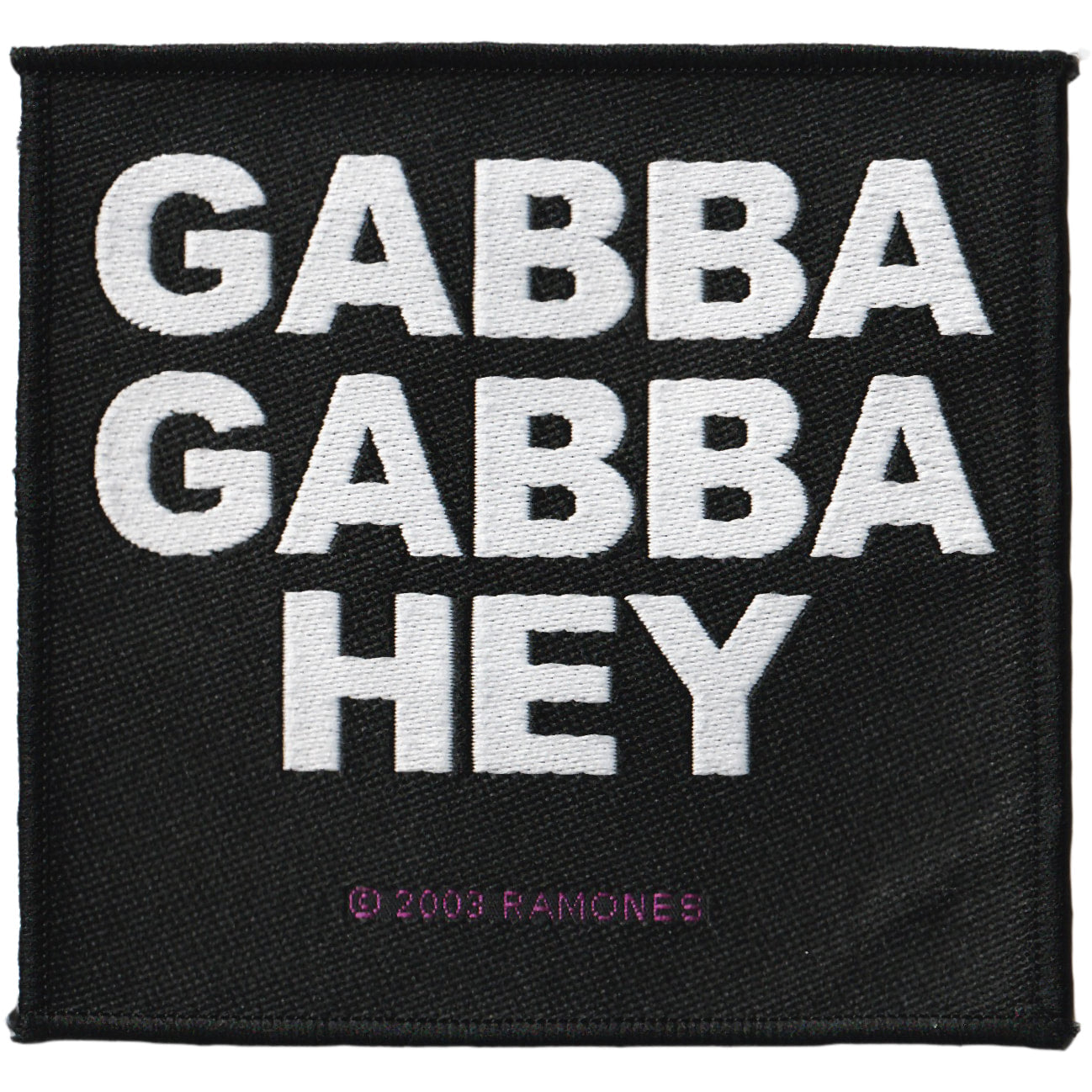 RAMONES, (The) Gabba Gabba Hey Patch