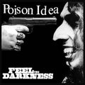 POISON IDEA: Feel The Darkness Vinyl 2LP