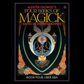 Aleister Crowley's Four Books of Magick - Liber ABA, Hardcover Book