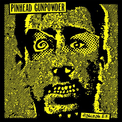 Pinhead Gunpowder: Fahizah 7" (Yellow)