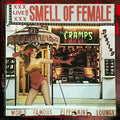 CRAMPS, (The) Smell Of Female LP Vinyl