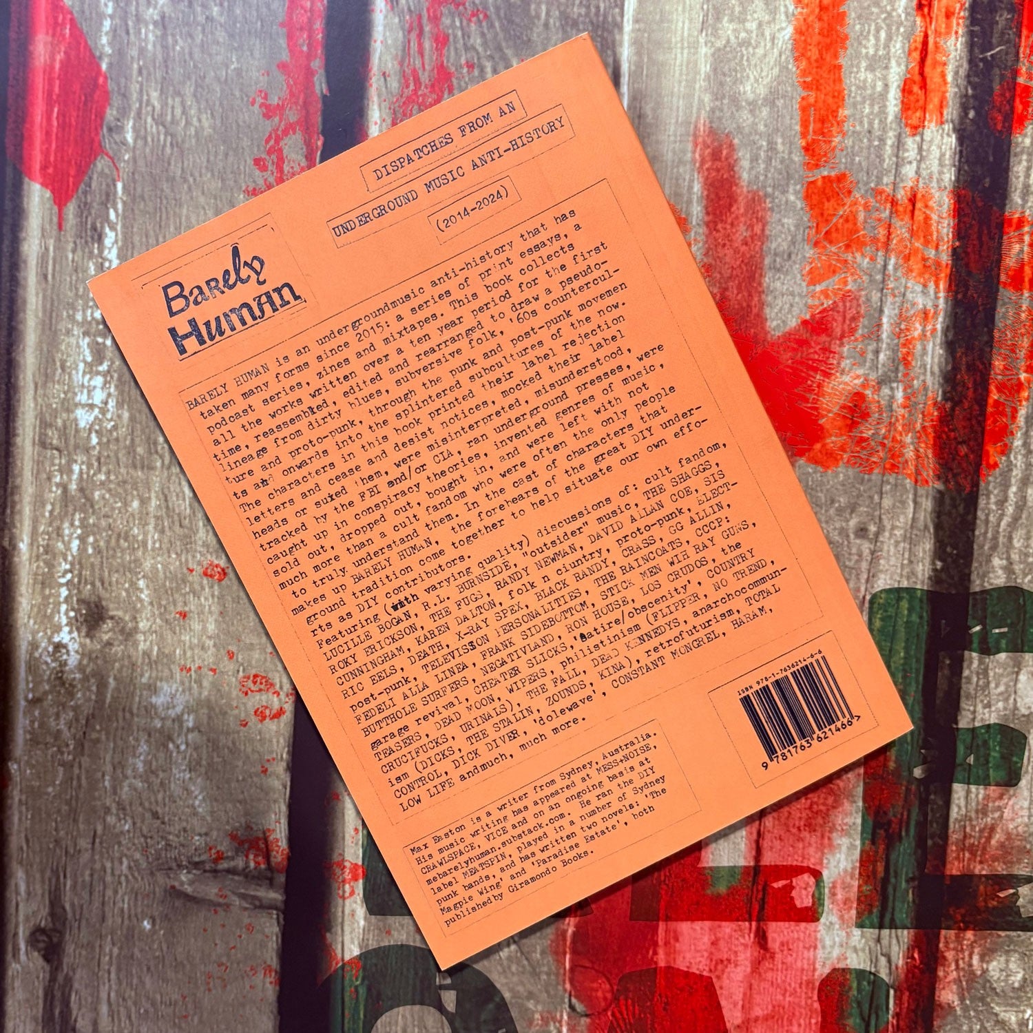 Barely Human: Dispatches From An Underground Music Anti-History (2014-2024) Book