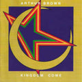 ARTHUR BROWN Kingdom Come CD (1972)