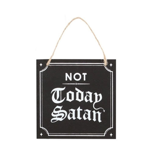 Not Today Satan Mini Sign