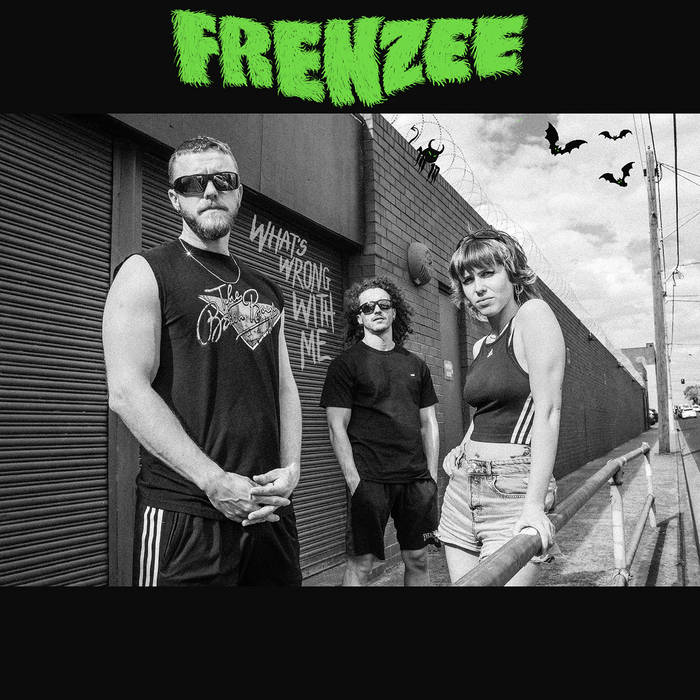 FRENZEE - What's Wrong With Me LP (Green)