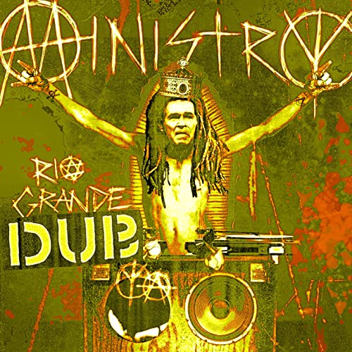 MINISTRY Rio Grande Dub Ya CD (2007)