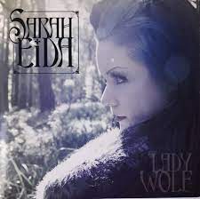 SARAH EIDA Lady Wolf CD (2012)