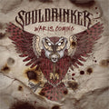 SOULDRINKER War Is Coming CD (2017)
