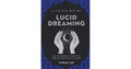 A Little Bit of Lucid Dreaming Hardcover Book
