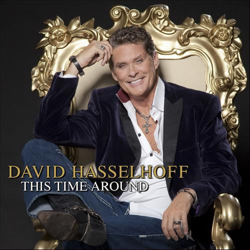 DAVID HASSELHOFF This Time Around (2012) CD