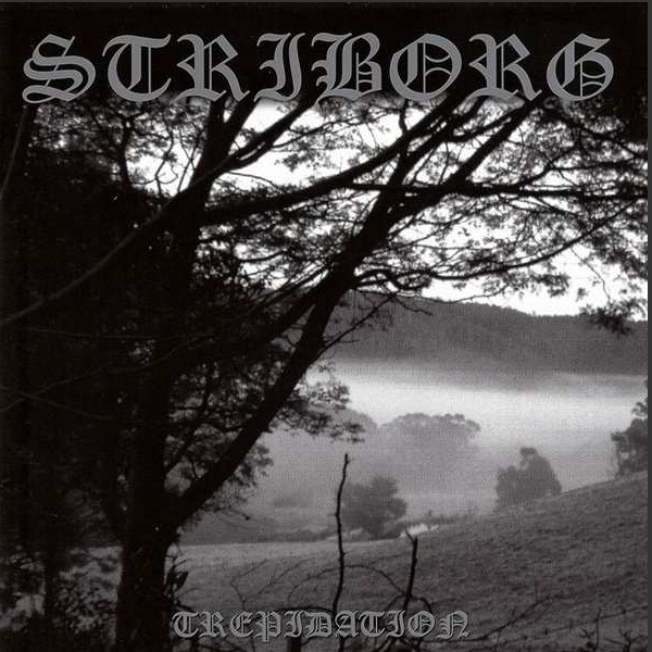 STRIBORG Trepidation CD (2008)