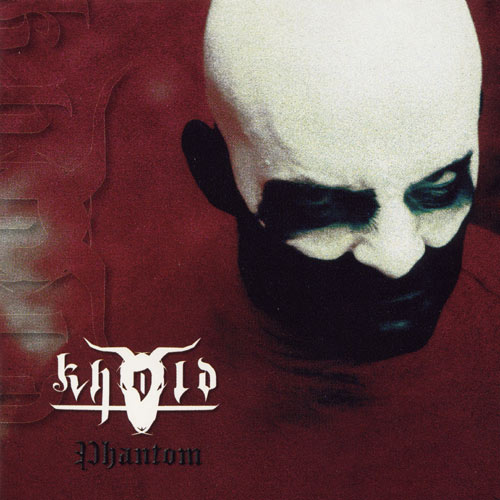 KHOLD Phantom (2002) CD