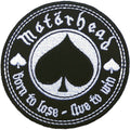 MOTÖRHEAD Born To Lose Live To Win Patch