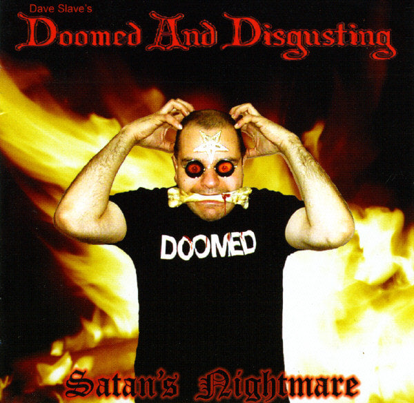 DOOMED AND DISGUSTING Satan's Nightmare (2005) CD