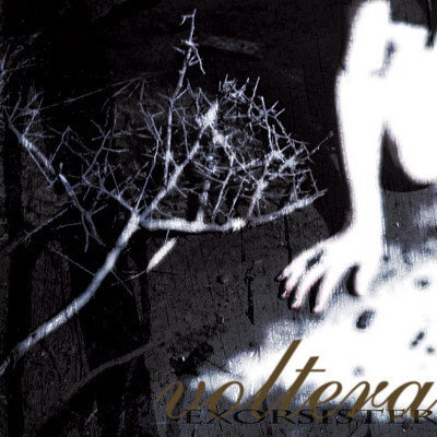 VOLTERA Exorsister (2006) CD