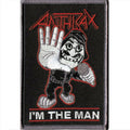 ANTHRAX I'm the Man Patch