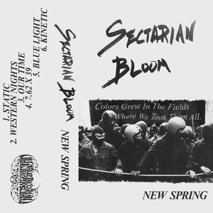 SECTARIAN BLOOM - New Spring (2021) Cassette