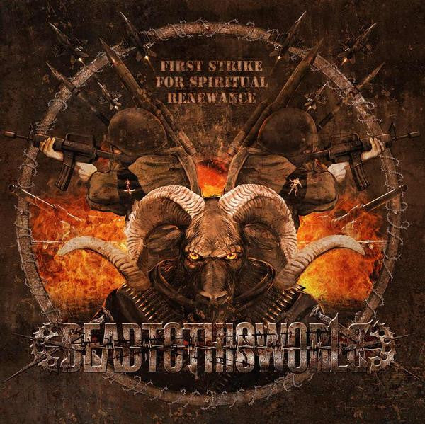 DEAD TO THIS WORLD First Strike For Spiritual Renewance (2007) CD