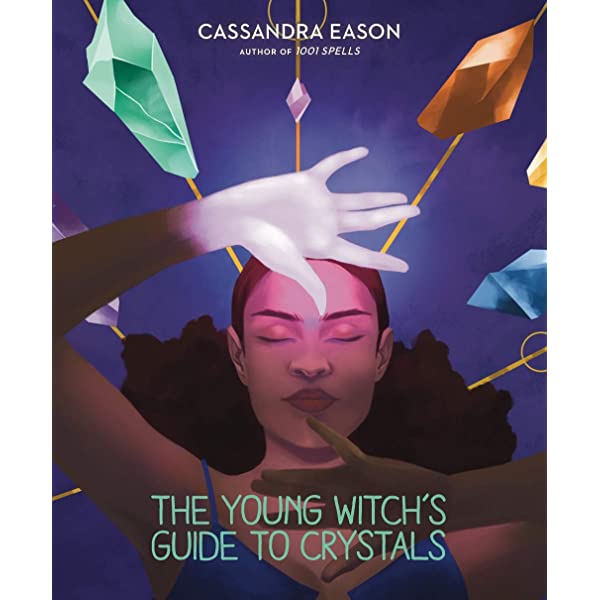 Young Witch's Guide To Crystals Hard Cover Book