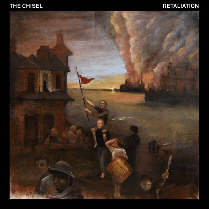 THE CHISEL: Retaliation Vinyl LP