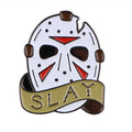 Jason Voorhees Slay Enamel Pin