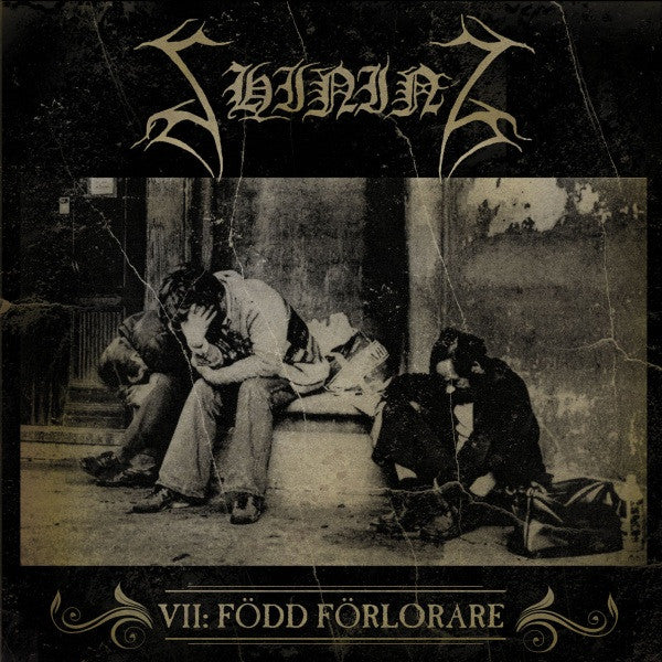 SHINING VII: Född Förlorare Digipak CD 2011