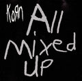 KORN: All Mixed Up CD