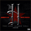 RICK ROSS & BIRDMAN The H: The Lost Album Vol 1 (2013) CD