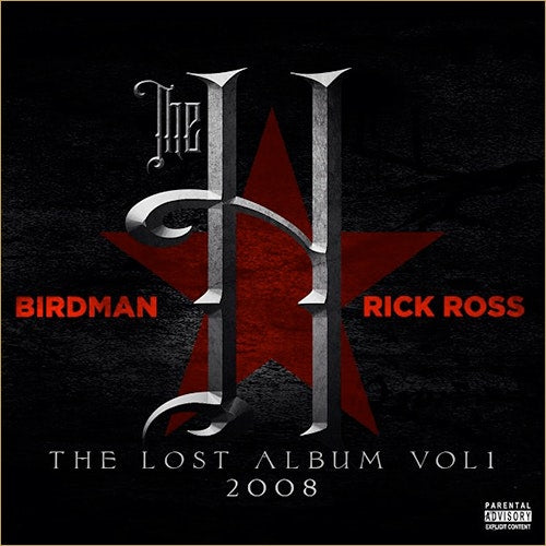 RICK ROSS & BIRDMAN The H: The Lost Album Vol 1 (2013) CD