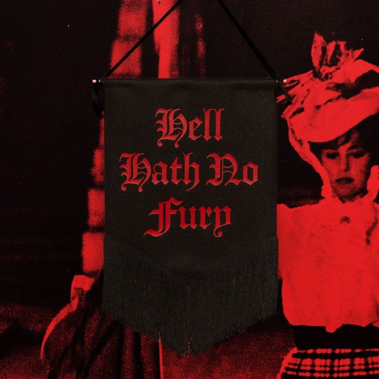 Hell Hath No Fury Wall Banner
