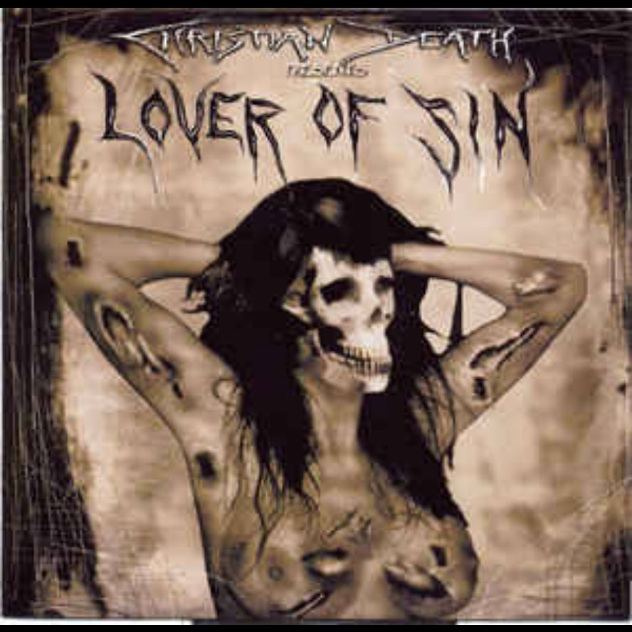 CHRISTIAN DEATH Presents Lover Of Sin CD (2002)