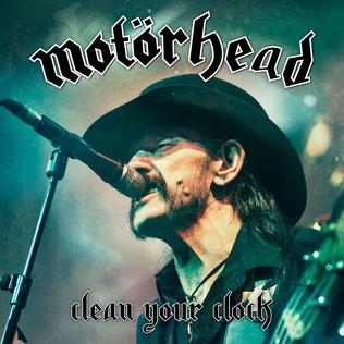 MOTORHEAD Clean Your Clock (2016)