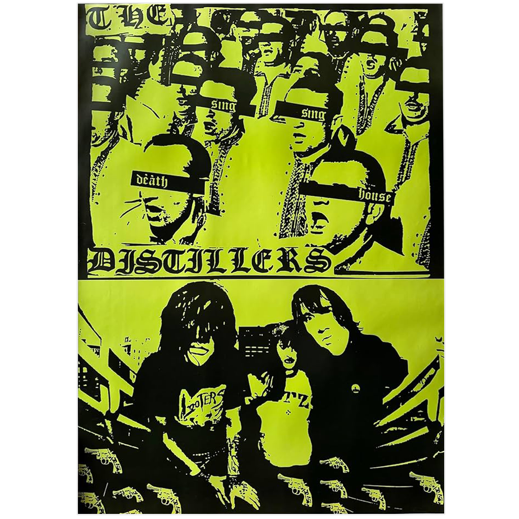 DISTILLERS Sing Sing Death House Poster 069