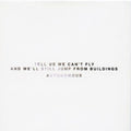 AUTONOMOUS Tell Us We Can’t Fly (2008) CD