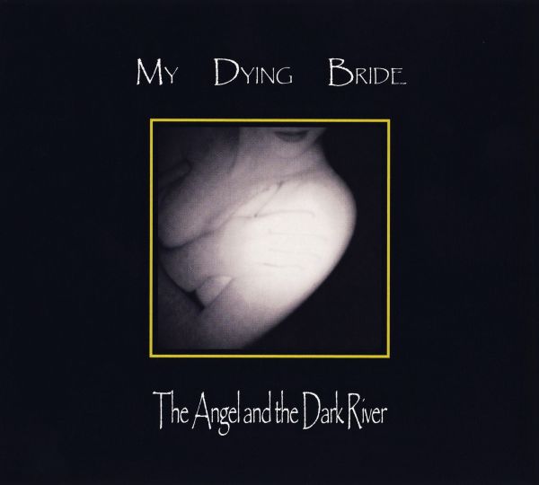MY DYING BRIDE Angel And The Dark River CD 1995