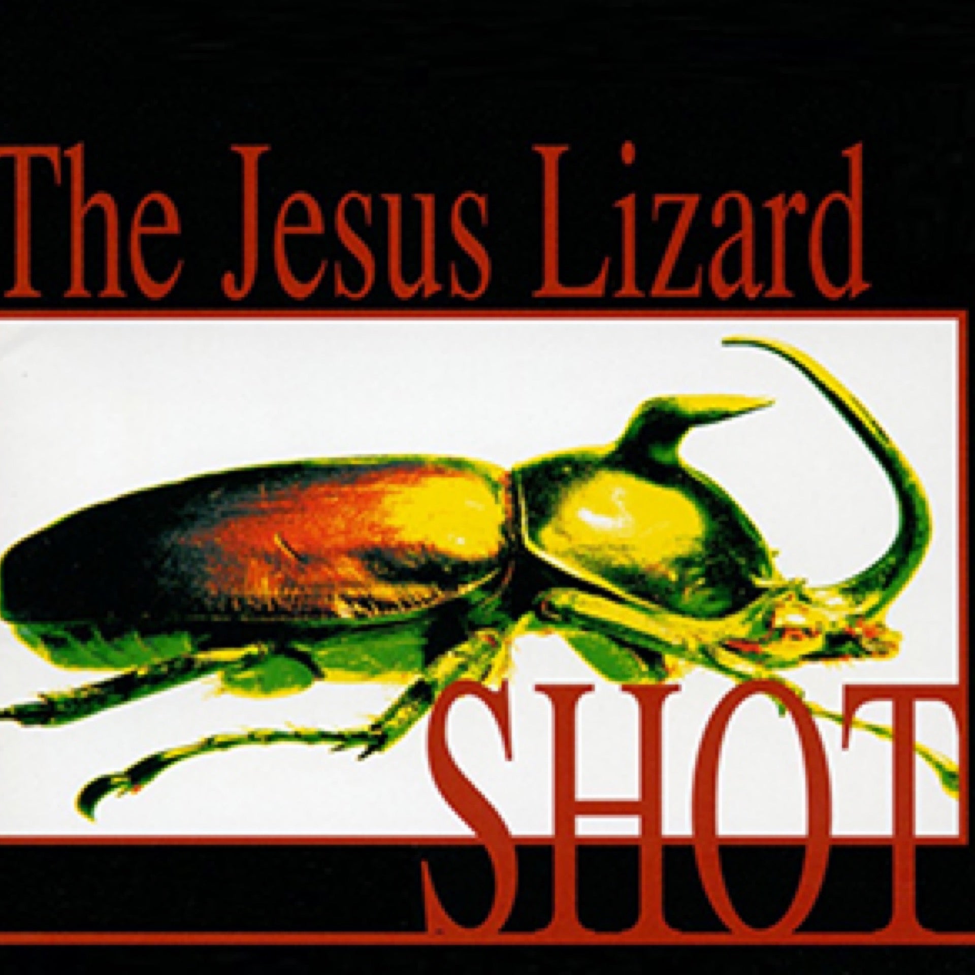 JESUS LIZARD, (The) Shot CD (1996)
