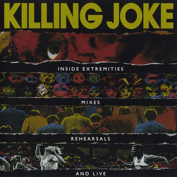 KILLING JOKE Inside Extremities Mixes, Rehearsals And Live 2CD (2007)