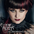 ELODIE ADAMS Insubordinate EP (2014)